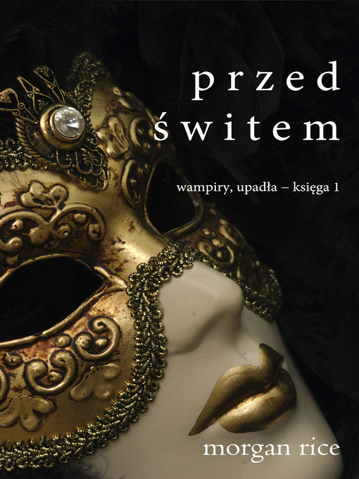 Title details for Przed Świtem by Morgan Rice - Available